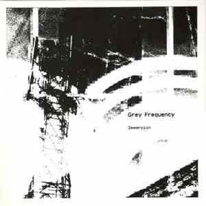 Grey Frequency - Immersion (Dawn Edition)