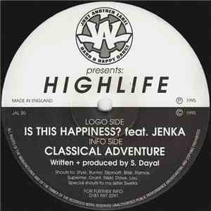 Highlife Feat. Jenka / Highlife - Is This Happiness? / Classical Adventure