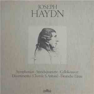 Joseph Haydn - Symphonien • Streichquartette • Celloconzert • Divertimento  ...