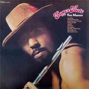 Ken Munson - Super Flute