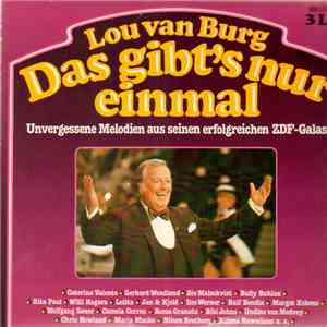 Lou Van Burg - Das Gibt's Nur Einmal