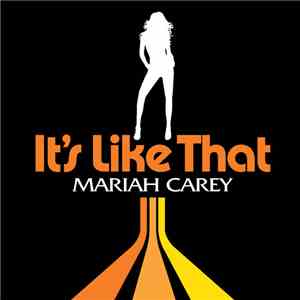 Mariah Carey - It's Like That (Remixes)
