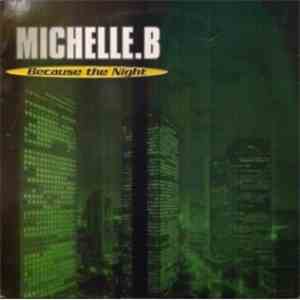 Michelle. B - Because The Night