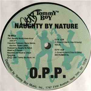 Naughty By Nature - O.P.P. / Wickedest Man Alive