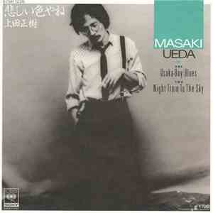 上田正樹 - 悲しい色やね Osaka Bay Blues/ Night Train To The Sky