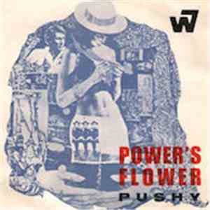 Power's Flower - Pushy / You Loser, You Fool