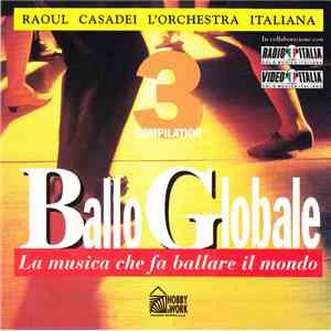 Raoul Casadei - Ballo Globale 3 Compilation