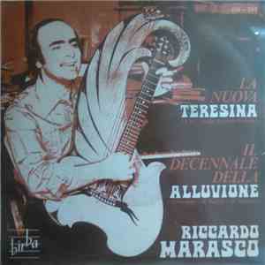 Riccardo Marasco - La Nuova Teresina / Il Decennale Della Alluvione