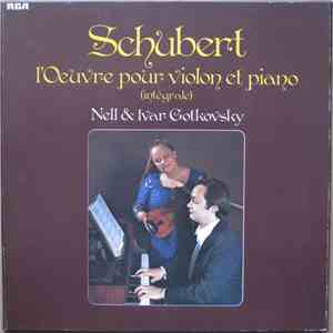 Schubert - Nell & Ivar Gotkovsky - L'Œuvre Pour Violon Et Piano (Intégrale)
