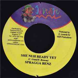 Spragga Benz - She Nuh Ready Yet