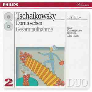 Tchaikowsky ; Royal Concertgebouw Orchestra, Antal Dorati - Dornröschen (Gesamtaufnahme)