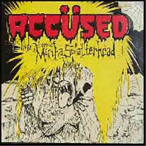 The Accüsed - The Return Of Martha Splatterhead
