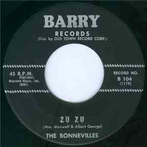 The Bonnevilles  - Zu Zu / Lorraine