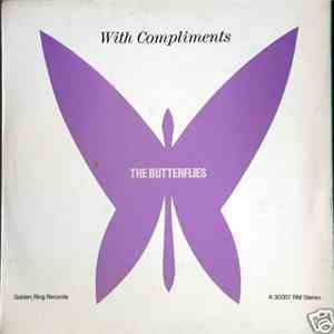 The Butterflies  - With Compliments