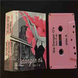 The Danger O's - Turn It Up