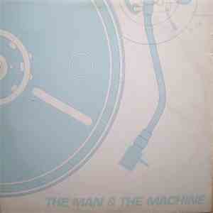 The Man & The Machine - The Man & The Machine