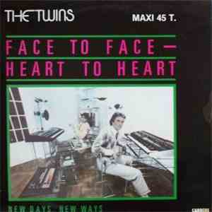 The Twins - Face To Face - Heart To Heart