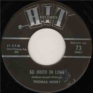 Thomas Henry / Leroy Jones  - So Much In Love / No One