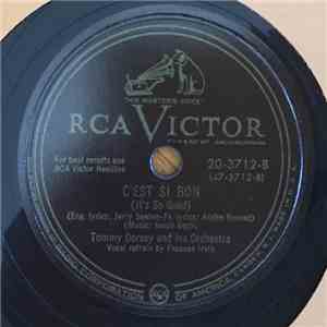 Tommy Dorsey And His Orchestra - I Oughta Know More About You / C'est Si Bo ...
