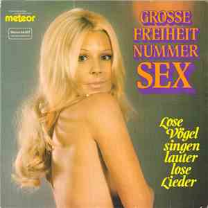 Various - Grosse Freiheit Nummer Sex - Lose Vögel Singen Lauter Lose Lieder