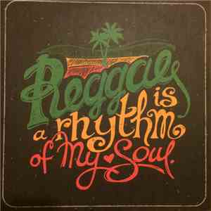 Various - Reggae Is A Rhythm Of My Soul