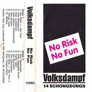 Volksdampf - No Risk — No Fun