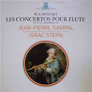 W. A. Mozart, Jean-Pierre Rampal, Isaac Stern, Chamber Orchestra Of The Jer ...