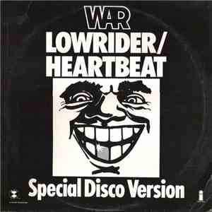 War - Low Rider / Heartbeat