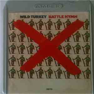 Wild Turkey - Battle Hymn