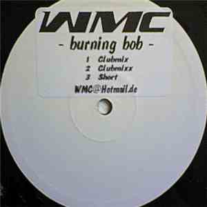 WMC - Burning Bob