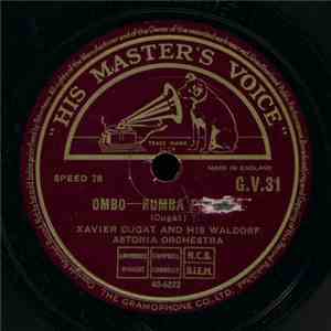 Xavier Cugat And His Waldorf Astoria Orchestra / Grupo Victoria - Ombo / Ca ...