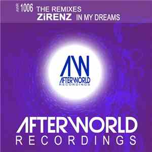 ZiRENZ - In My Dreams - The Remixes