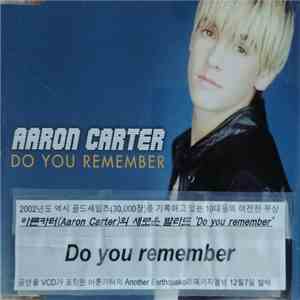 Aaron Carter - Do You Remember