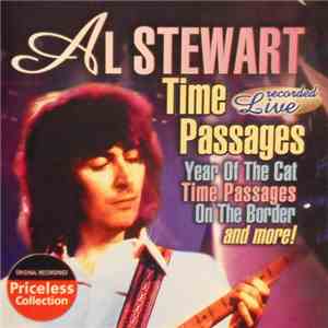 Al Stewart - Time Passages Recorded Live