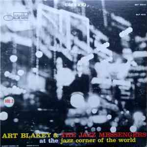 Art Blakey & The Jazz Messengers - At The Jazz Corner Of The World (Volume ...
