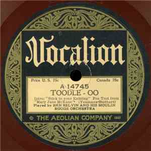 Ben Selvin And His Moulin Rouge Orchestra / The Ambassadors - Toodle-Oo / ...