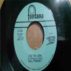 Bill Pinkney - I Do The Jerk / Don't Call Me