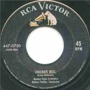 Boston Pops Orchestra - Chicken Reel / Fiddle Faddle