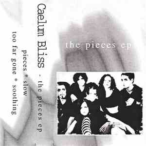Caelum Bliss - The Pieces EP