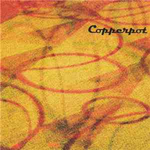 Copperpot  - Copperpot
