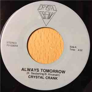 Crystal Crank - Always Tomorrow