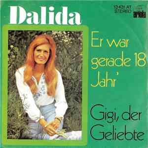 Dalida - Er War Gerade 18 Jahr'