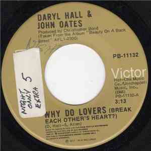 Daryl Hall & John Oates - Why Do Lovers (Break Each Other's Heart?)