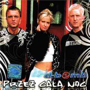 D-Bomb - Przez Całą Noc