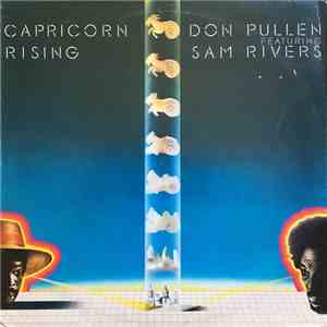 Don Pullen Featuring Sam Rivers - Capricorn Rising