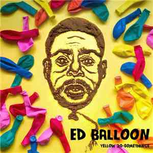 Ed Balloon - Yellow 20-Somethings