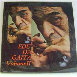 Edú Da Gaita - Volume II