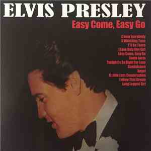 Elvis Presley - Easy Come, Easy Go