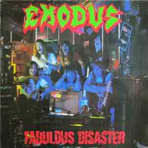 Exodus - Fabulous Disaster