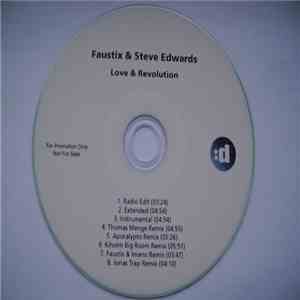 Faustix & Steve Edwards - Love & Revolution